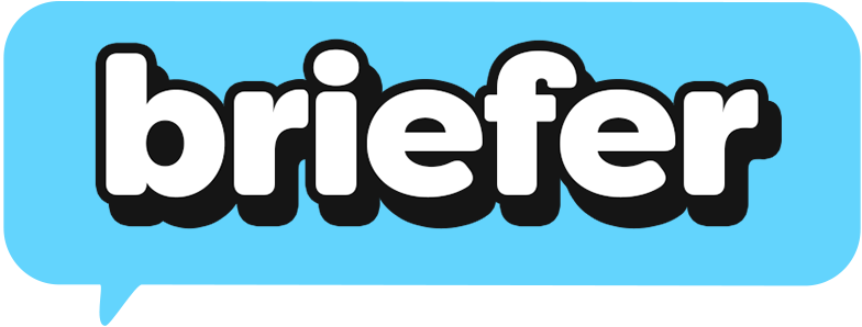 Briefer